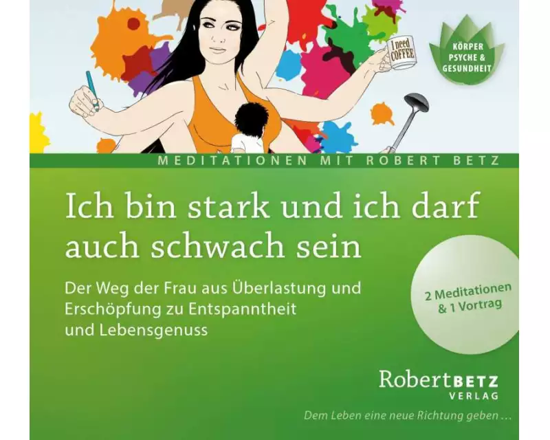 Ich bin stark und ich darf auch schwach sein