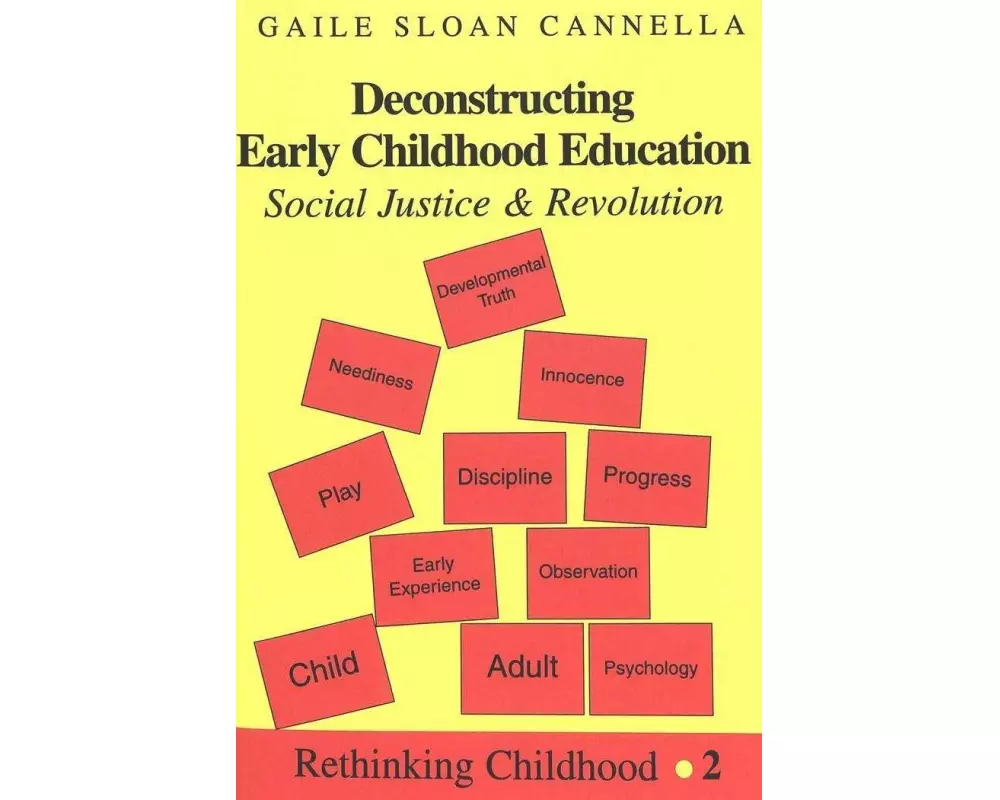 Deconstructing Early Childhood Education