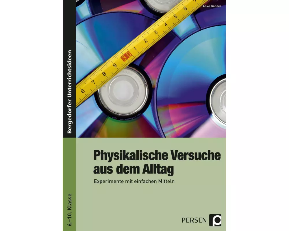 Physikalische Versuche aus dem Alltag