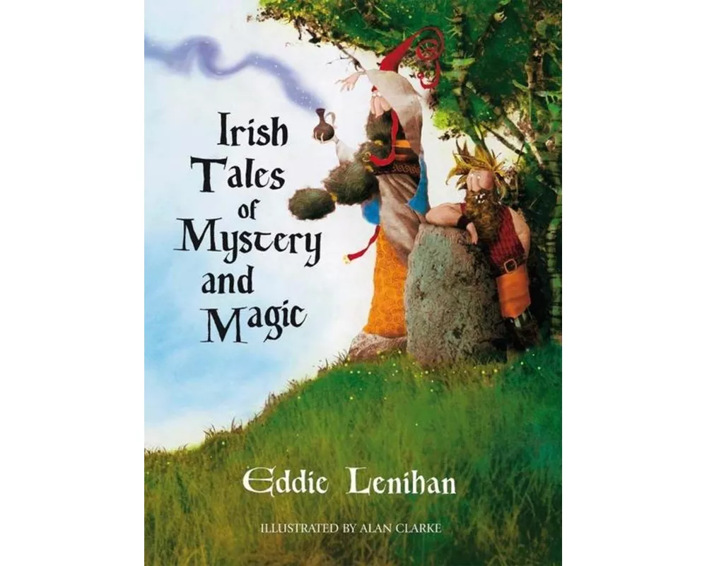 Irish Tales of Mystery and Magic