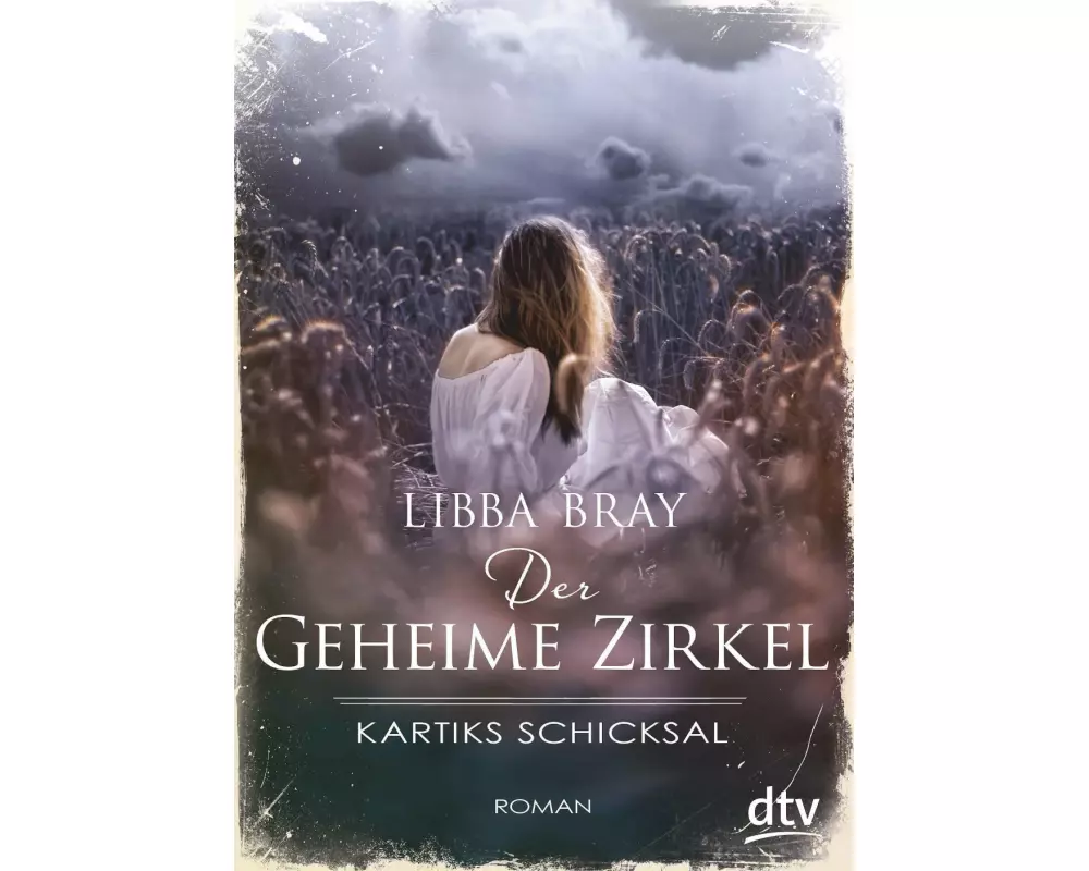 Der Geheime Zirkel III Kartiks Schicksal