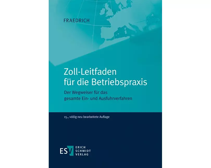 Zoll-Leitfaden für die Betriebspraxis