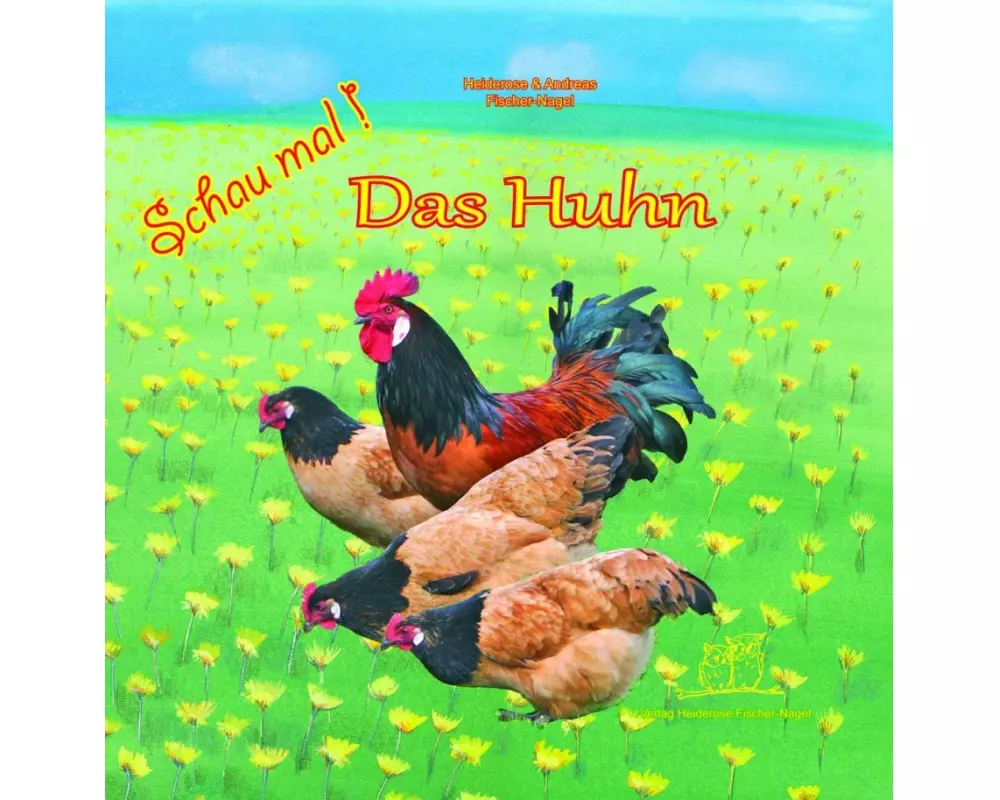 Schau mal! Das Huhn