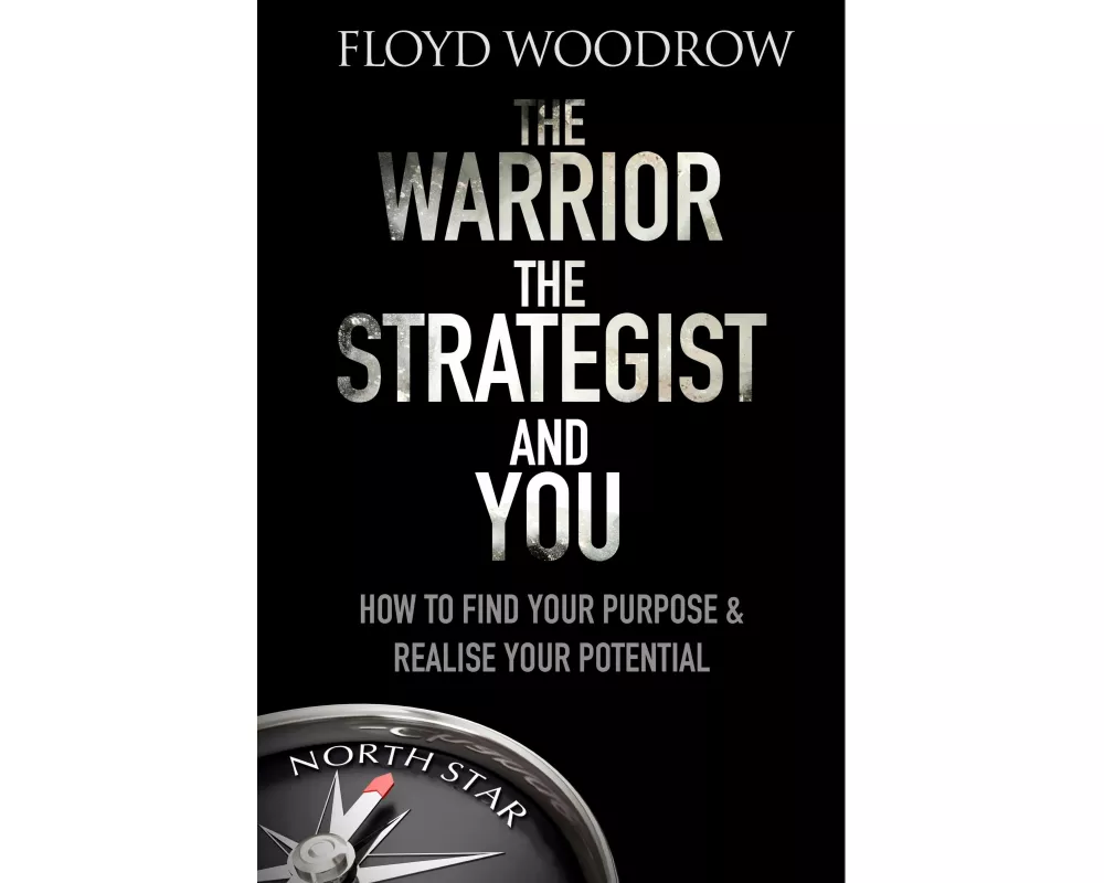 The Warrior, the Strategist and You