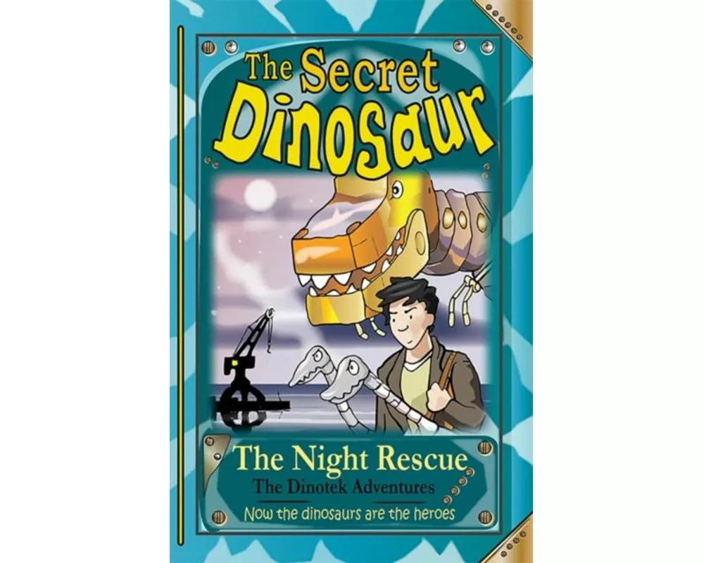 The Secret Dinosaurs #4 (The Dinotek Adventures)