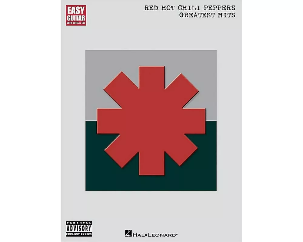 Red Hot Chili Peppers - Greatest Hits Easy Guitar Songbook 16 Classic Songs with Guitar Tabs and Chords Includes Californication Under the Bridge Give