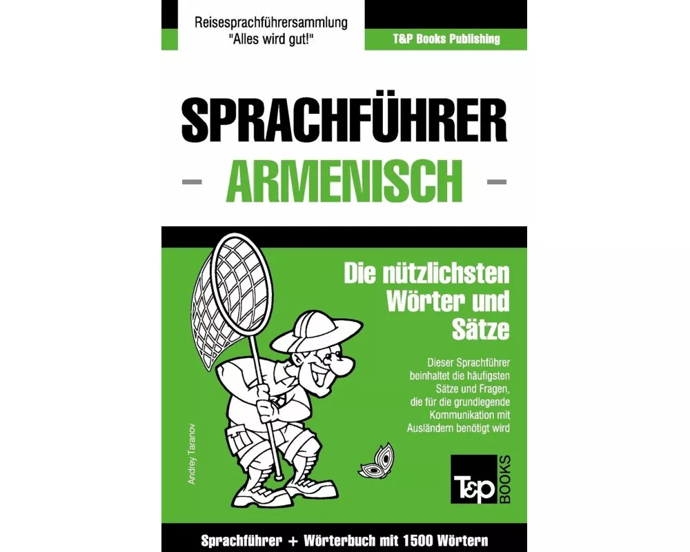 Sprachführer Deutsch-Armenisch Und Kompaktwörterbuch Mit 1500 Wörtern