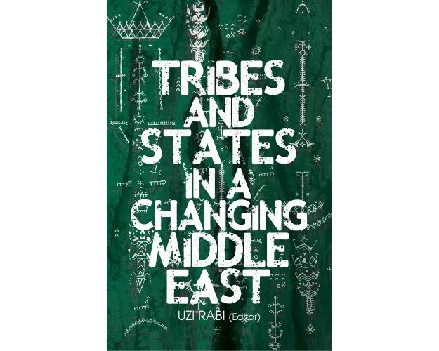 Tribes and States in a Changing Middle East