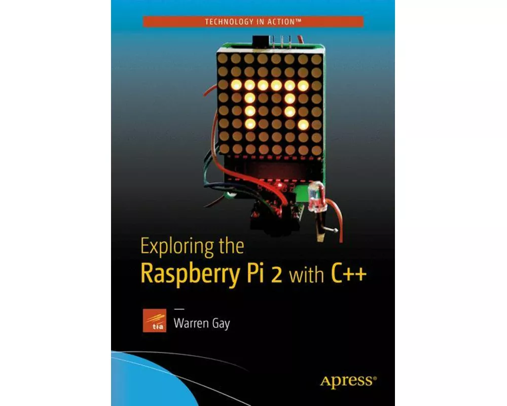 Exploring the Raspberry Pi 2 with C++