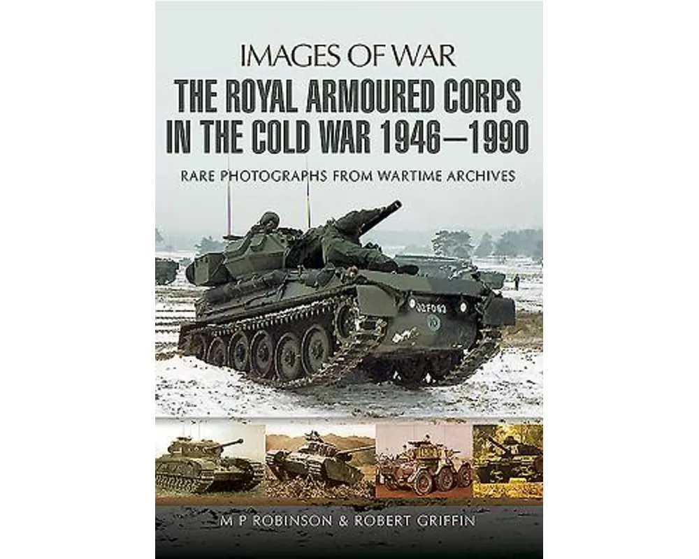 Royal Armoured Corps in Cold War 1946 - 1990