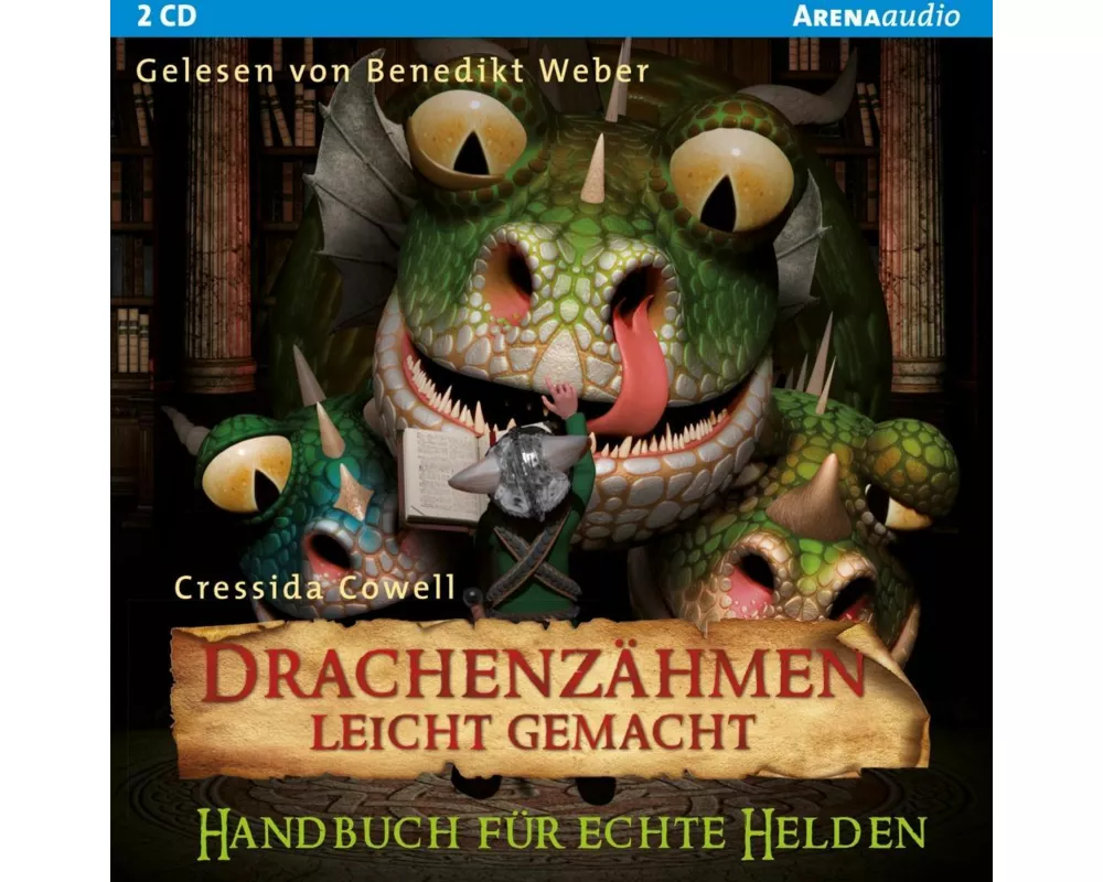 Drachenzähmen leicht gemacht (6). Handbuch für echte Helden