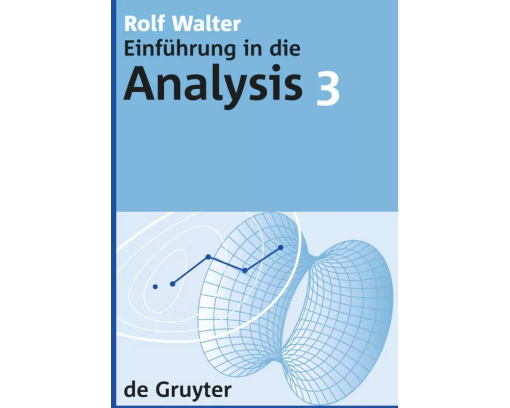 Rolf Walter: Einführung in die Analysis. 3