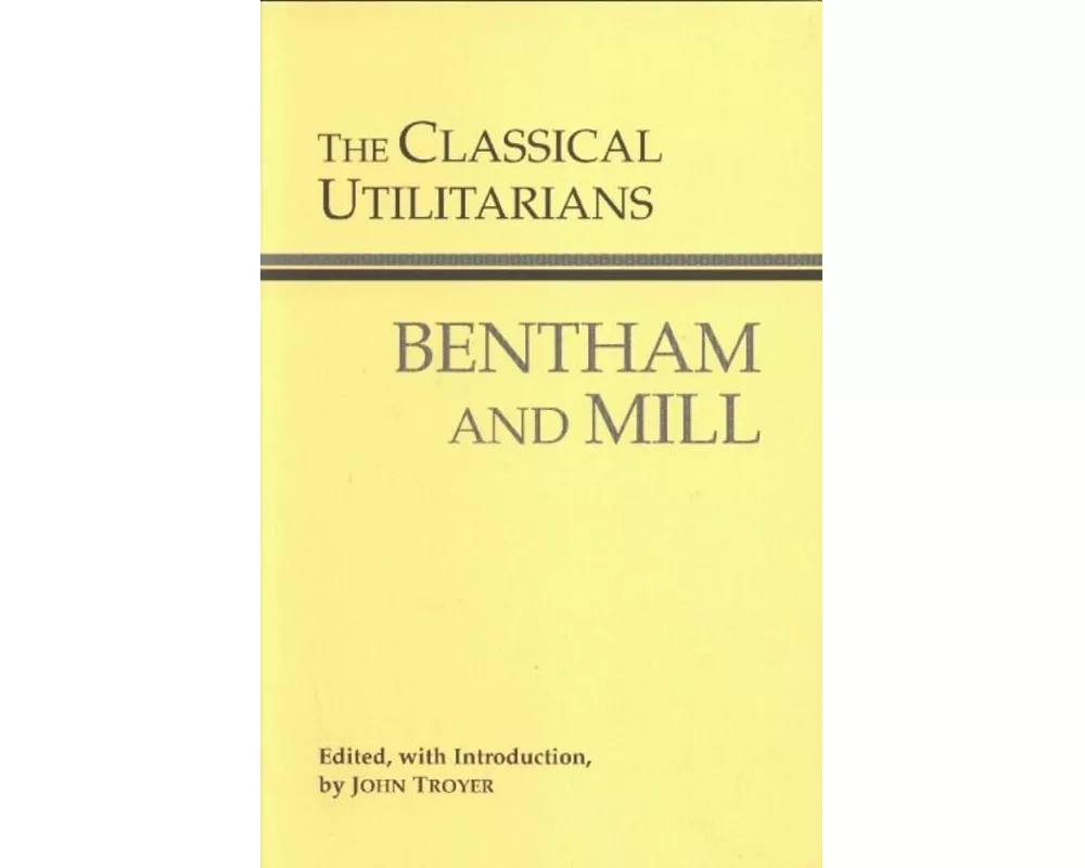 The Classical Utilitarians