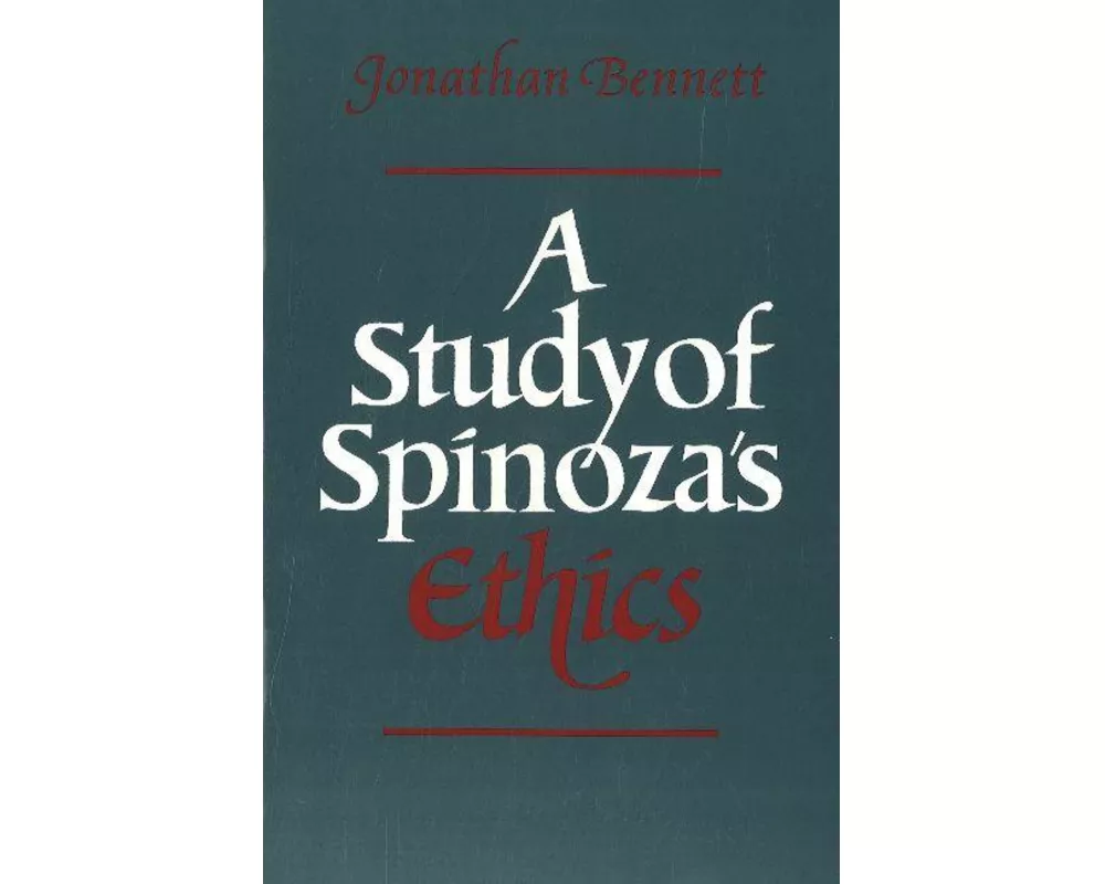 A Study of Spinoza's Ethics