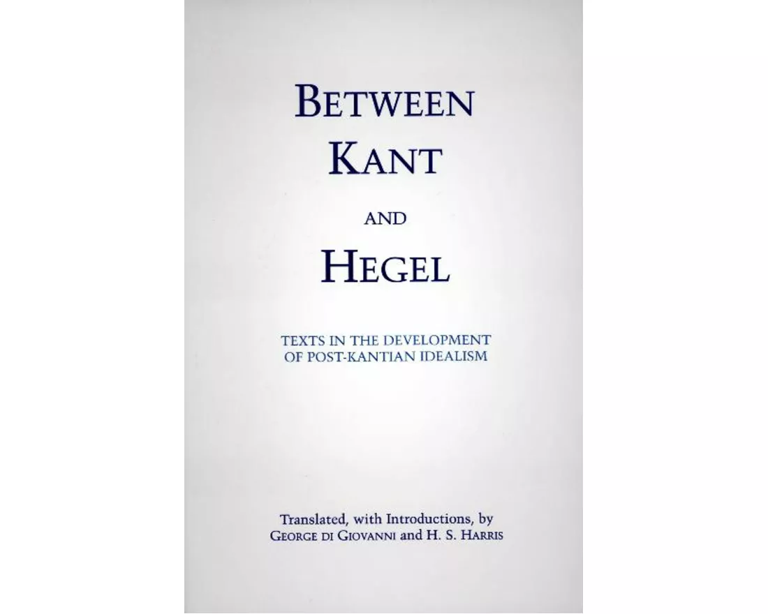 Between Kant and Hegel