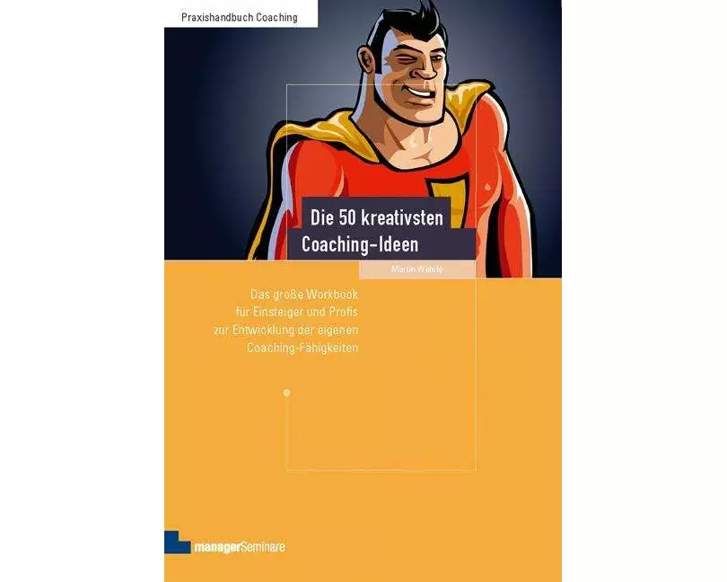 Die 50 kreativsten Coaching-Ideen