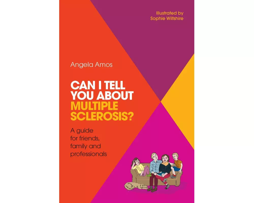 Can I Tell You About Multiple Sclerosis?