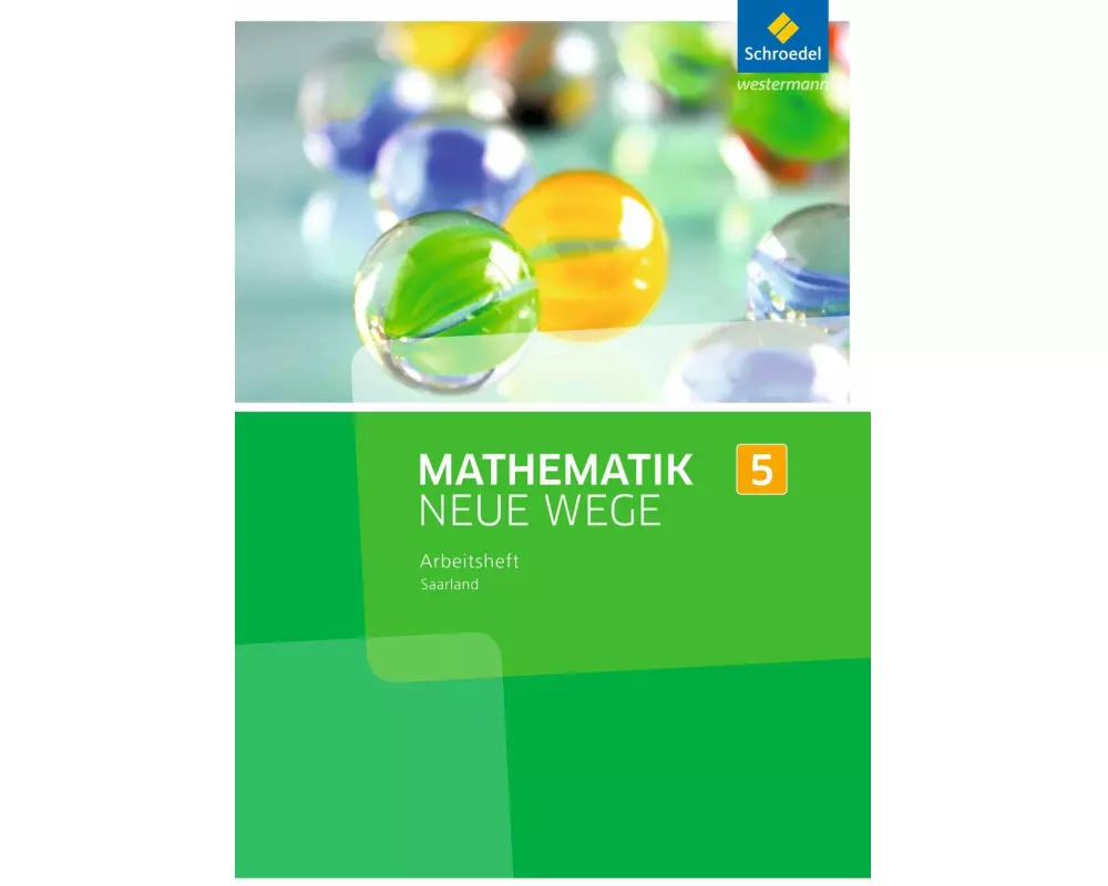 Mathematik Neue Wege SI - Ausgabe 2016 für das Saarland
