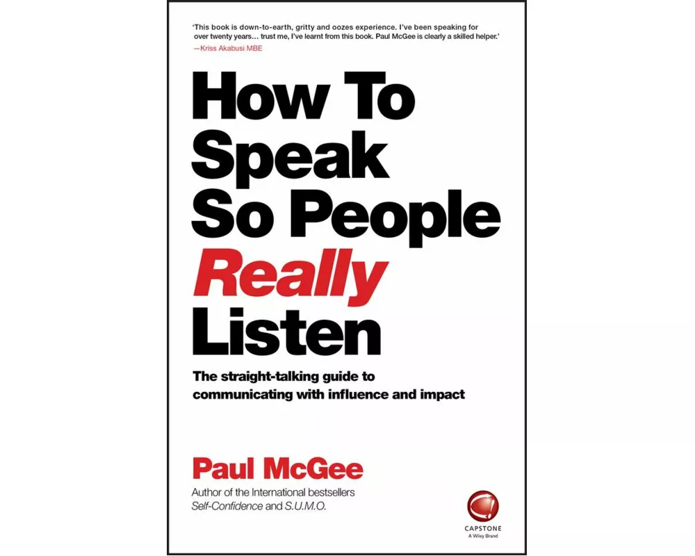 How to Speak So People Really Listen