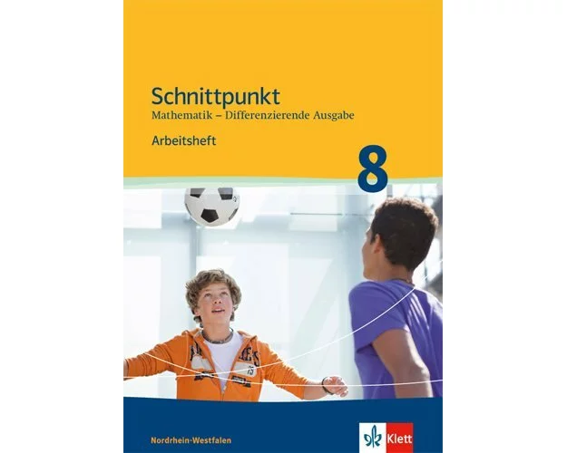 Schnittpunkt Mathematik - Differenzierende Ausgabe für Nordrhein-Westfalen. Arbeitsheft mit Lösungsheft Mittleres Niveau 8. Schuljahr