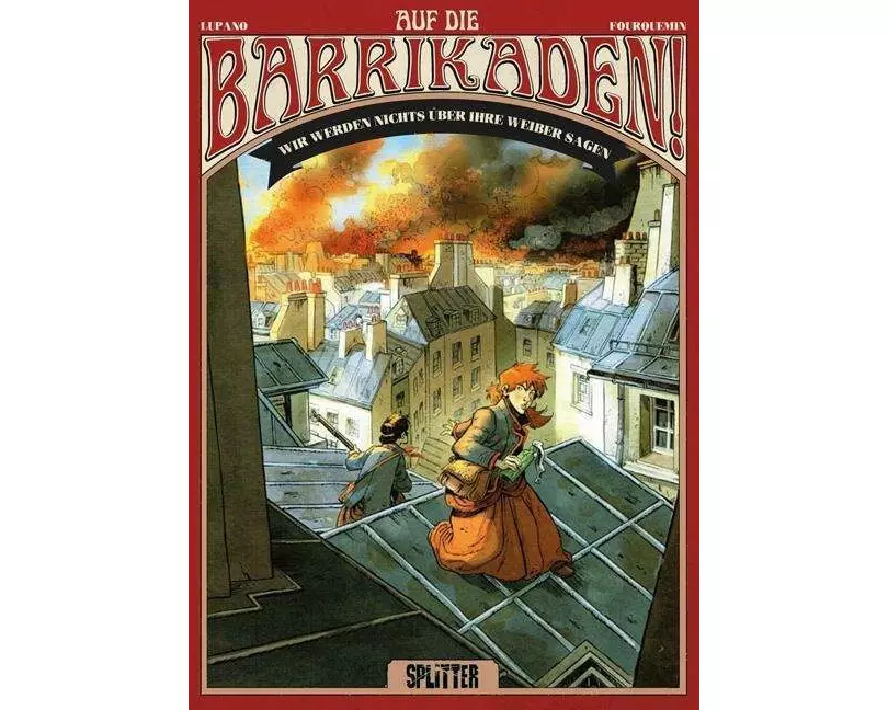 Auf die Barrikaden! 03. Wir werden nichts über ihre Weiber sagen