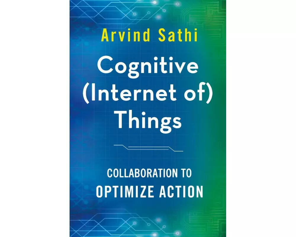 Cognitive (Internet of) Things