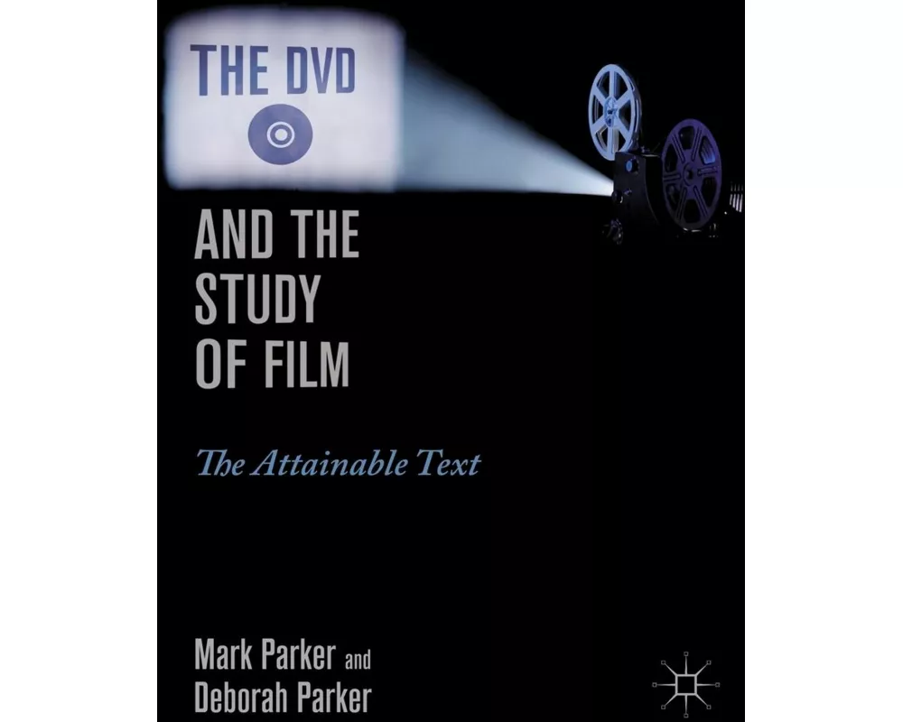 The DVD and the Study of Film