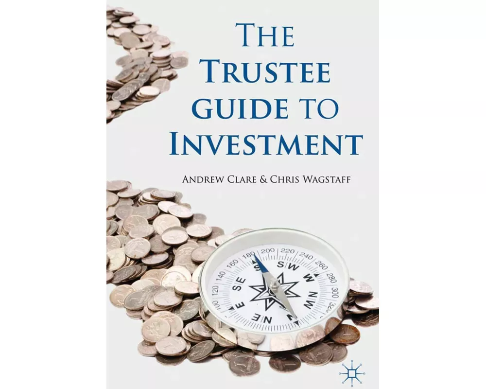 The Trustee Guide to Investment