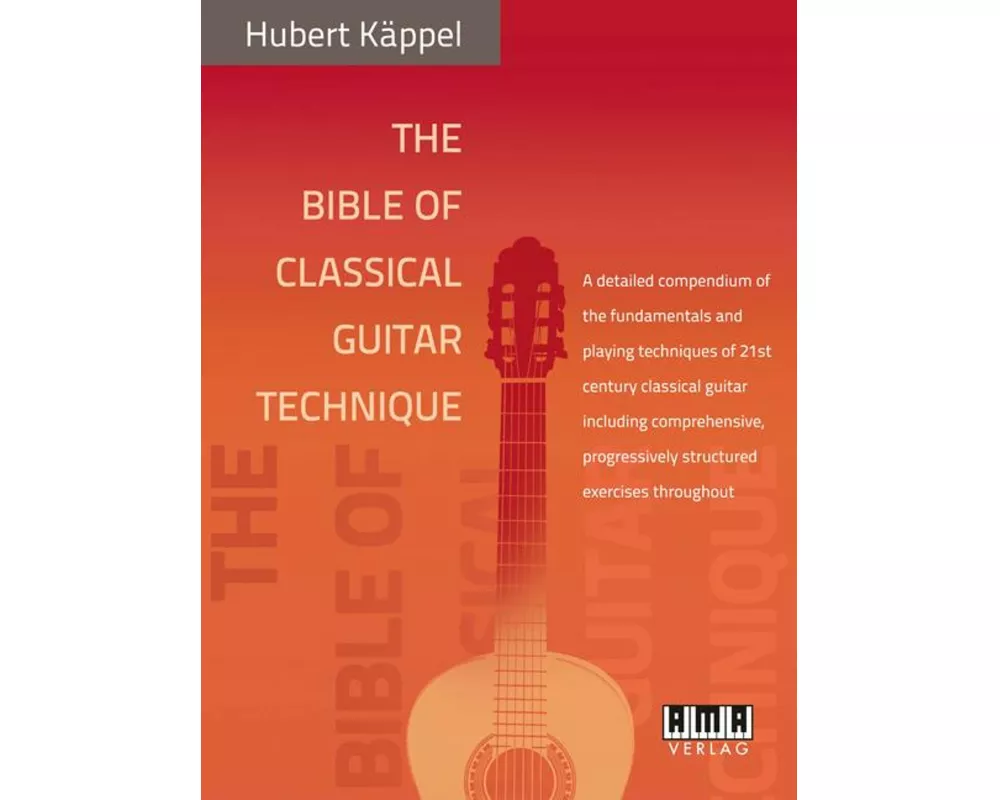 The Bible of Classical Guitar Technique