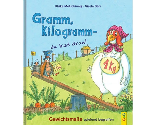 Gramm, Kilogramm - du bist dran!