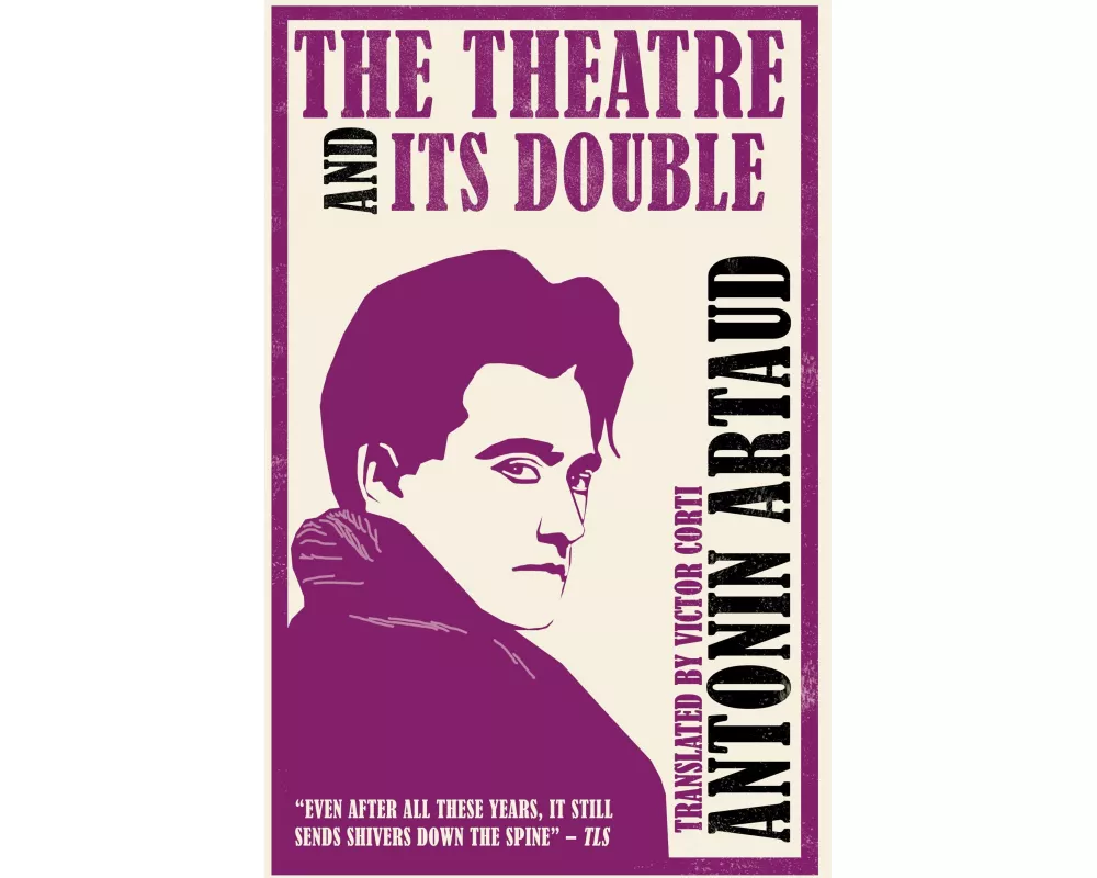 The Theatre and Its Double (Annotated Edition)
