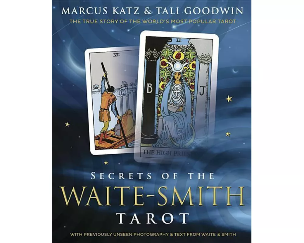 Secrets of the Waite-Smith Tarot