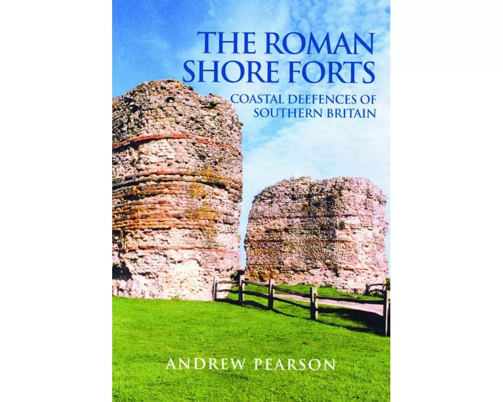 The Roman Shore Forts