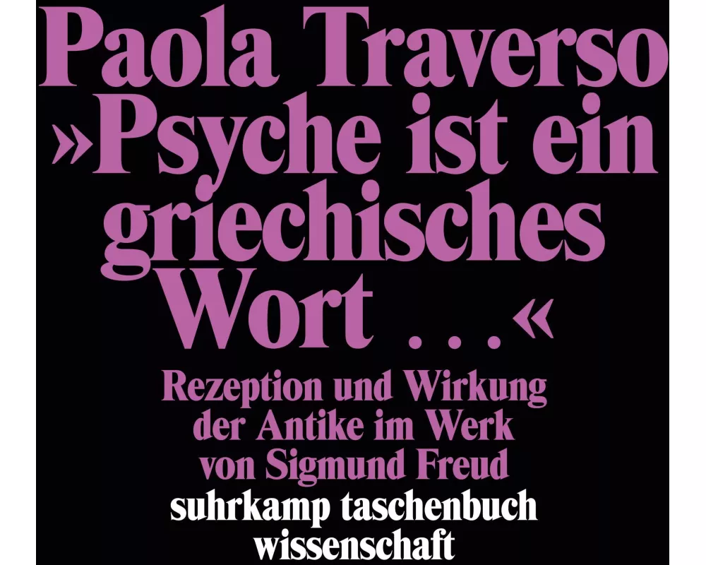 »Psyche ist ein griechisches Wort ...«