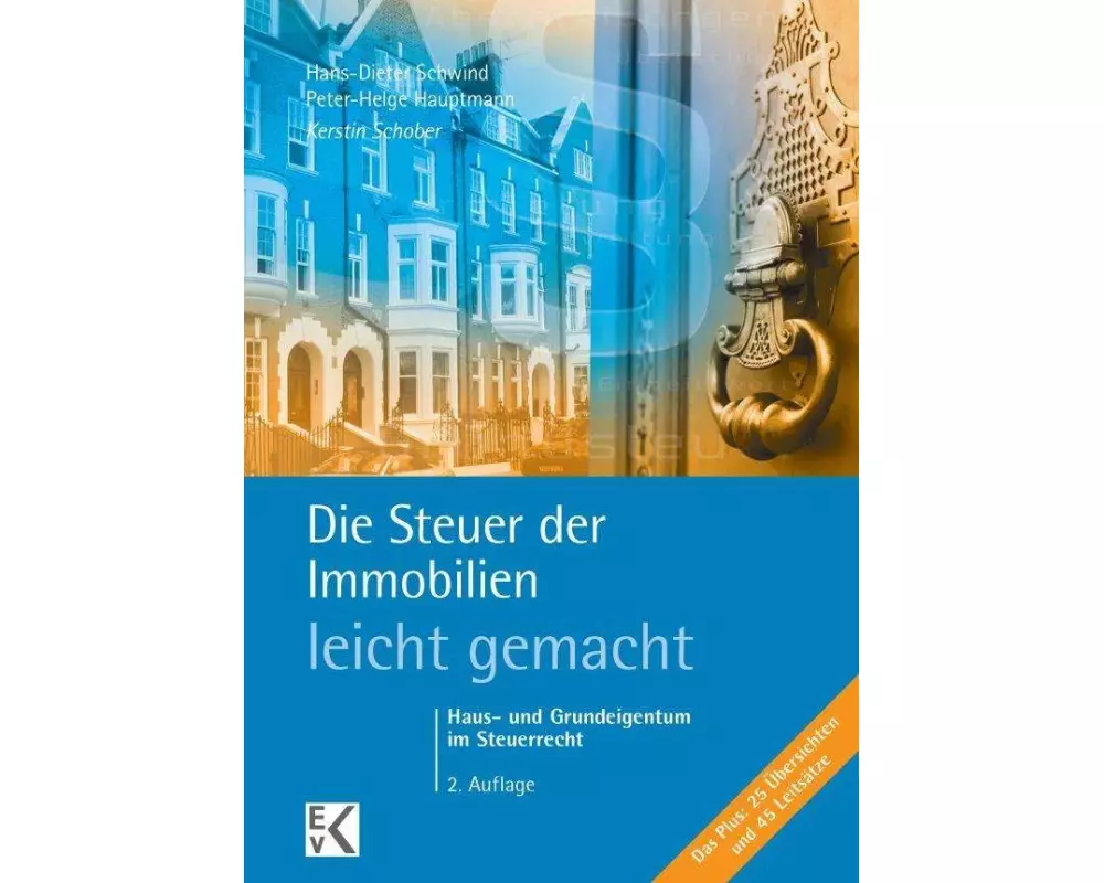 Die Steuer der Immobilien - leicht gemacht