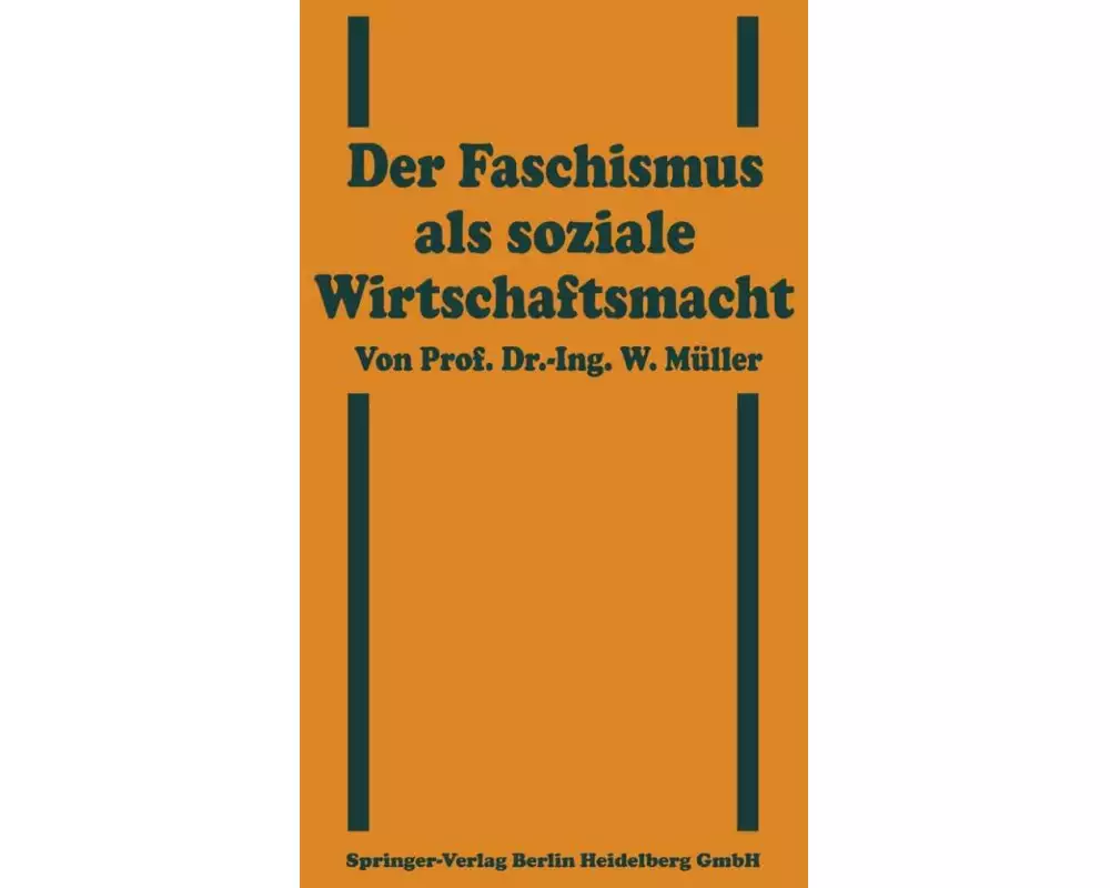 Der Faschismus als soziale Wirtschaftsmacht