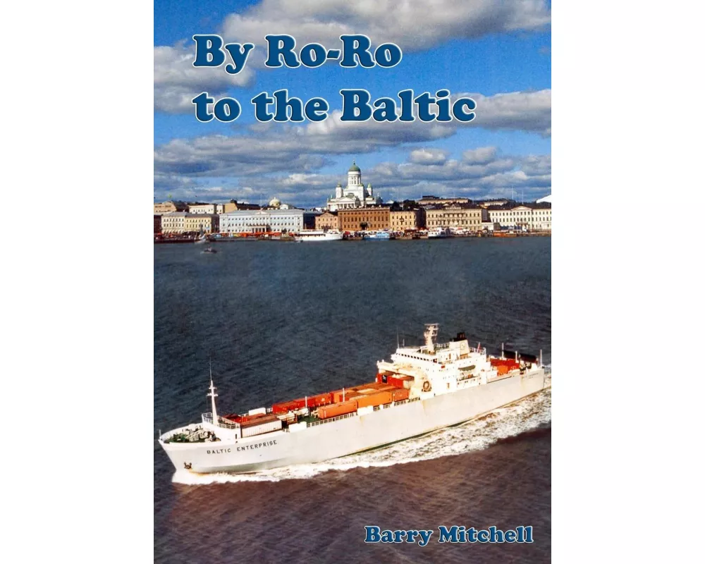 By Ro-Ro to the Baltic (2nd Edition)