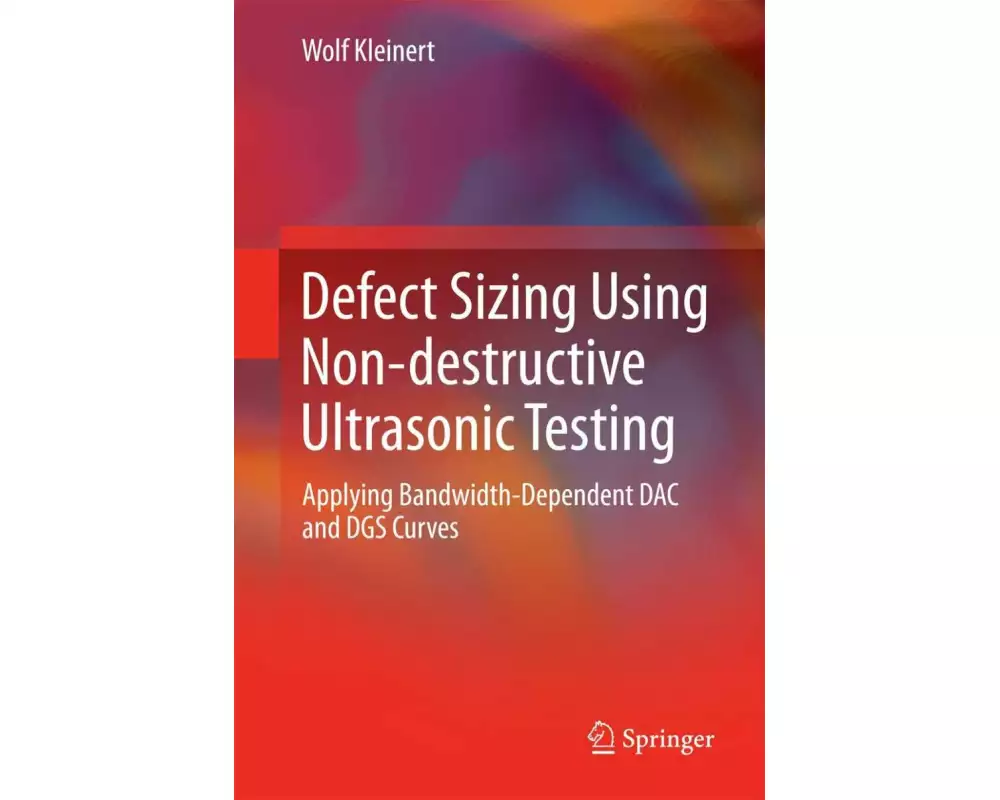 Defect Sizing Using Non-destructive Ultrasonic Testing