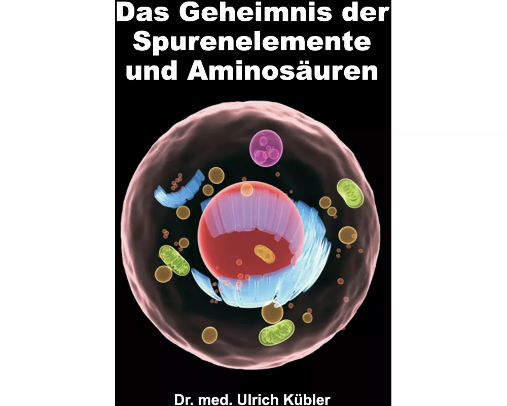 Das Geheimnis der Spurenelemente und Aminosäuren