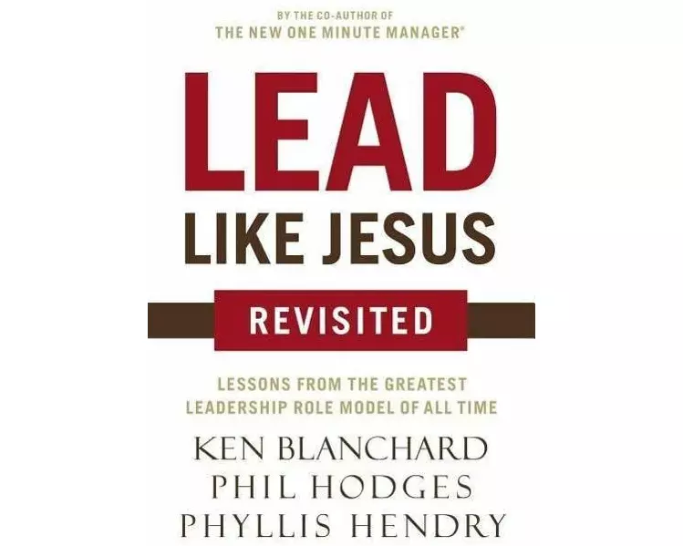 Lead Like Jesus Revisited