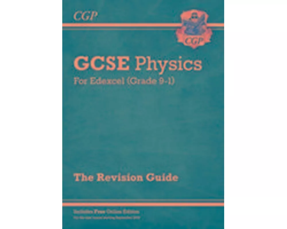 GCSE Physics Edexcel Revision Guide includes Online Edition, Videos & Quizzes
