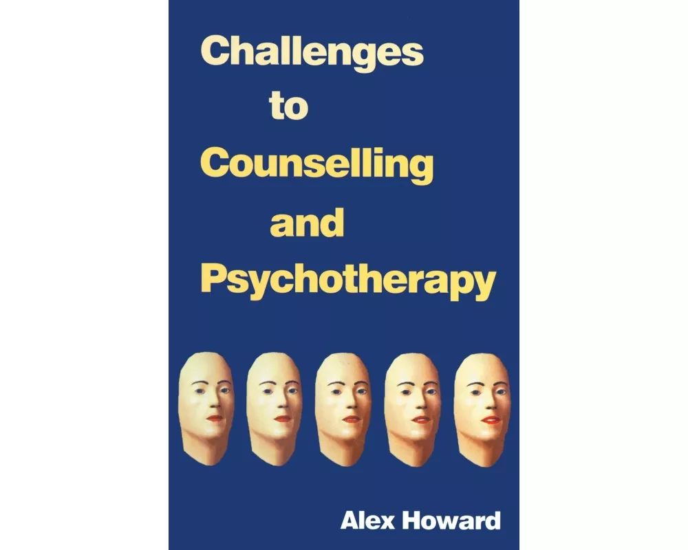 Challenges to Counselling and Psychotherapy