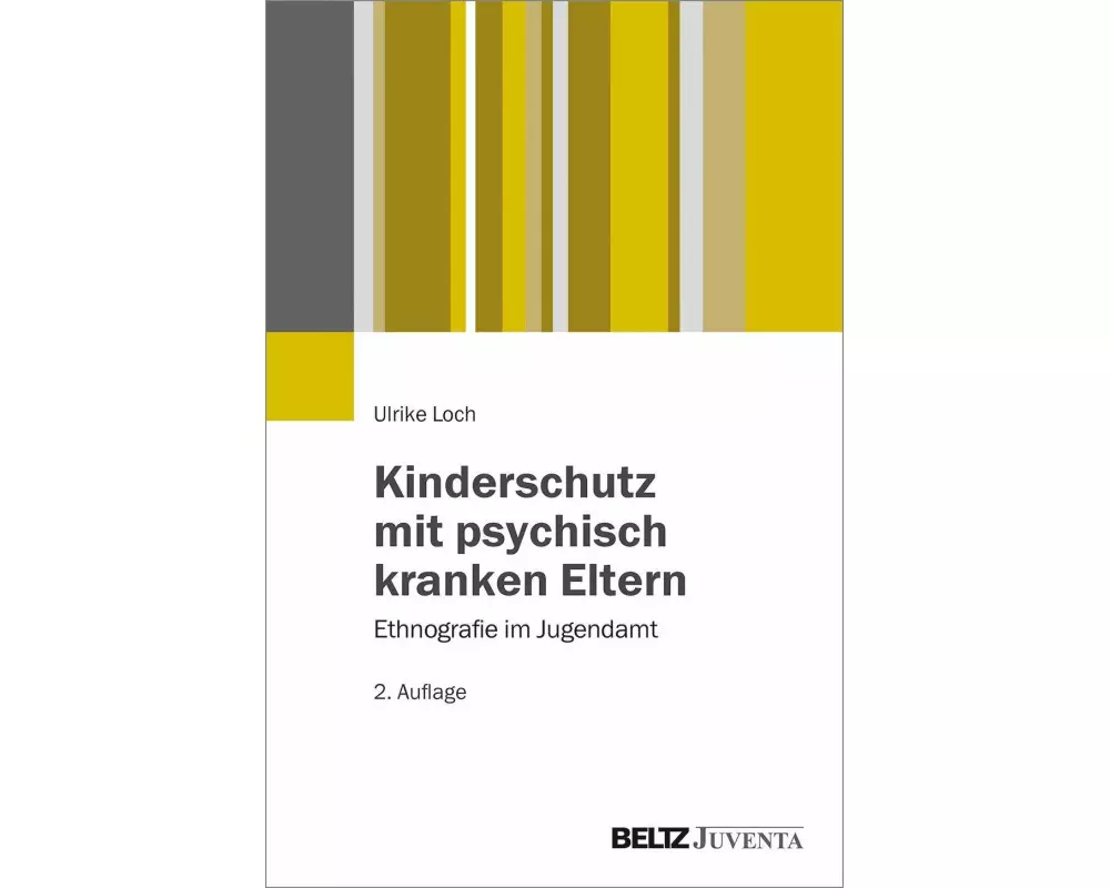 Kinderschutz mit psychisch kranken Eltern