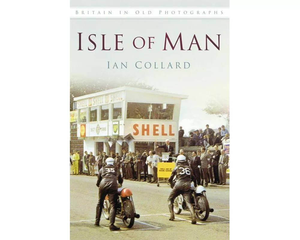 Isle of Man in Old Photographs