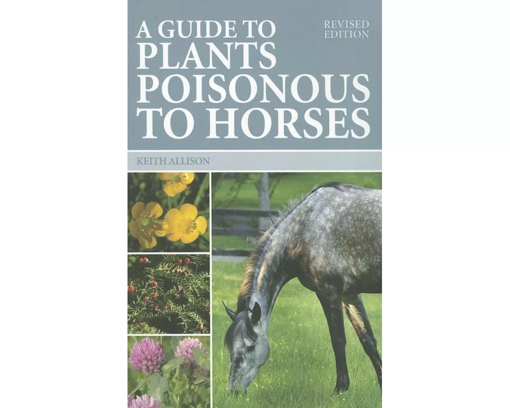 Guide to Plants Poisonous to Horses