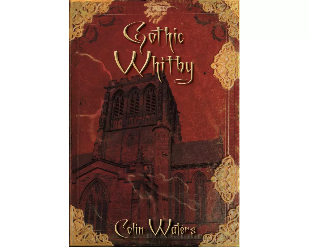 Gothic Whitby