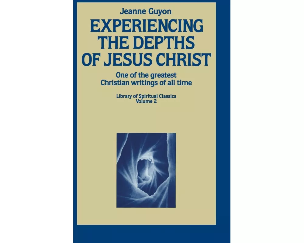 Experiencing the Depths of Jesus Christ