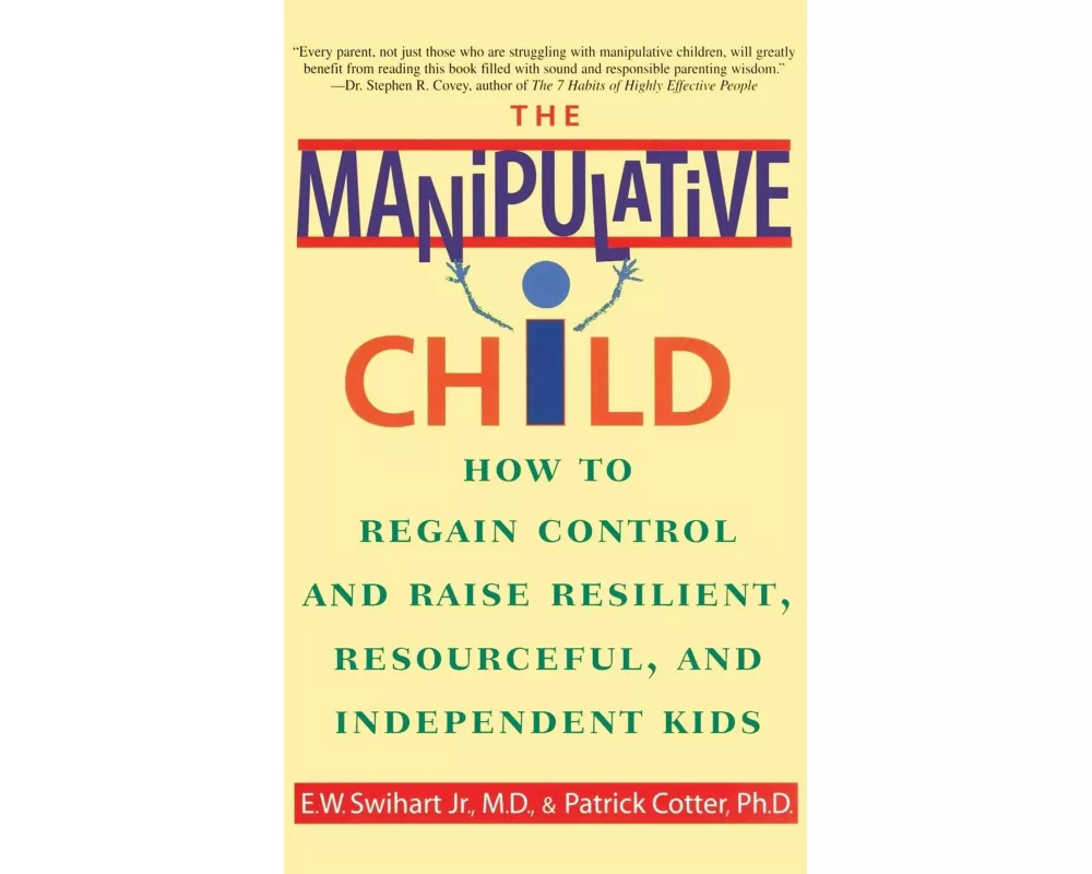 The Manipulative Child