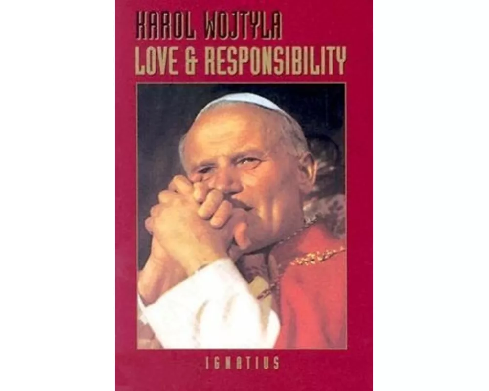 Love and Responsibility