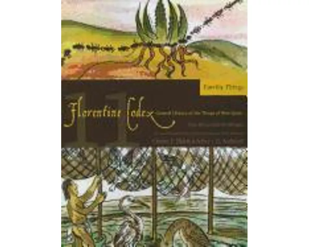 Florentine Codex: Book 11